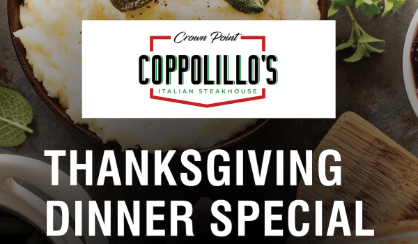 Coppolillo’s Crown Point Thanksgiving Day Special!